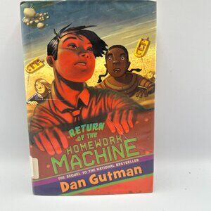 Return Of The Homework Machine By Dan Gutman 2009 Hardcover First Edition